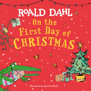 Roald Dahl On the First Day of Christmas